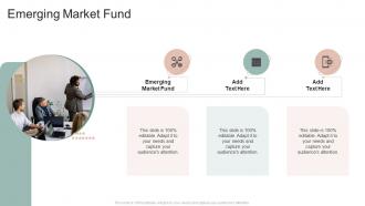 Emerging Market Fund In Powerpoint And Google Slides Cpb