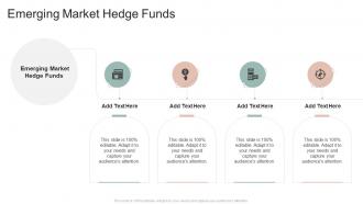 Emerging Market Hedge Funds In Powerpoint And Google Slides Cpb
