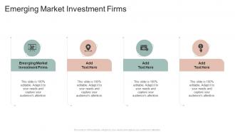 Emerging Market Investment Firms In Powerpoint And Google Slides Cpb