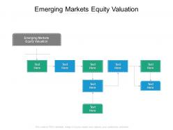 Emerging markets equity valuation ppt powerpoint presentation icon graphic images cpb