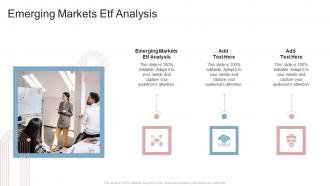 Emerging Markets Etf Analysis In Powerpoint And Google Slides Cpb