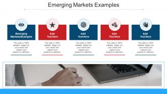 Emerging Markets Examples In Powerpoint And Google Slides Cpb