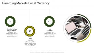 Emerging Markets Local Currency In Powerpoint And Google Slides Cpb