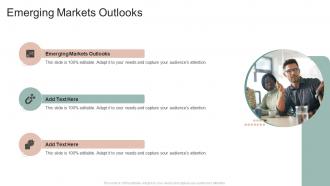 Emerging Markets Outlooks In Powerpoint And Google Slides Cpb