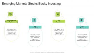 Emerging Markets Stocks Equity Investing In Powerpoint And Google Slides Cpb