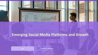 Emerging Social Media Platforms And Growth PPT PowerPoint AT