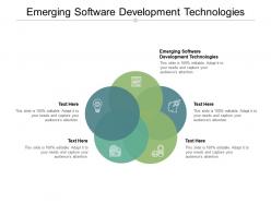 Emerging software development technologies ppt powerpoint presentation file graphic images cpb