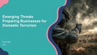 Emerging Threats Preparing Businesses For Domestic Terrorism PPT Slides ACP