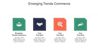 Emerging trends commerce ppt powerpoint presentation visual aids summary cpb
