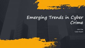Emerging Trends In Cyber Crime PPT Structure AT