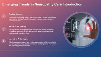 Emerging Trends In Research Shaping The Future Of Neuropathy Care PPT Template ACP Visual Impressive
