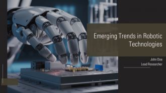 Emerging Trends In Robotic Technologies PPT Summary AT