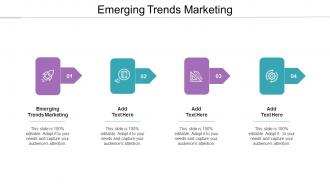 Emerging Trends Marketing In Powerpoint And Google Slides Cpb