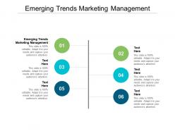 Emerging trends marketing management ppt powerpoint presentation icon graphics download cpb
