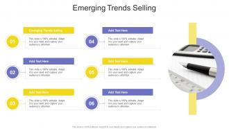 Emerging Trends Selling In Powerpoint And Google Slides Cpb