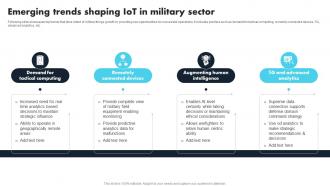 Emerging Trends Shaping IoT In Military Sector Comprehensive Guide For Applications IoT SS