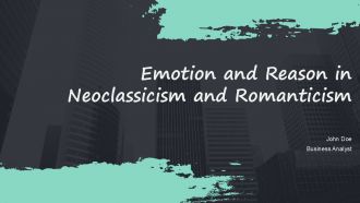 Emotion And Reason In Neoclassicism And Romanticism PPT Summary ACP
