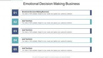 Emotional Decision Making Business In Powerpoint And Google Slides Cpb