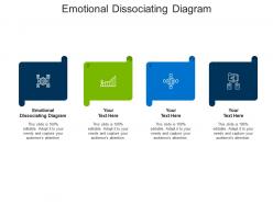 Emotional dissociating diagram ppt powerpoint presentation model samples cpb