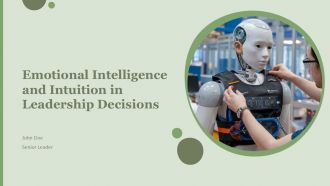Emotional Intelligence And Intuition In Leadership Decisions PPT Slides ACP