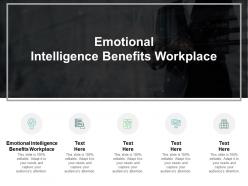 Emotional intelligence benefits workplace ppt powerpoint presentation layouts smartart cpb