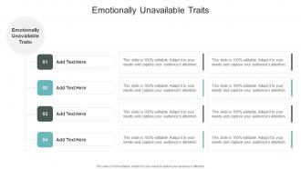 Emotionally Unavailable Traits In Powerpoint And Google Slides Cpb