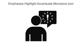 Emphasize Highlight Accentuate Monotone Icon In Powerpoint Pptx Png And Editable Eps Format
