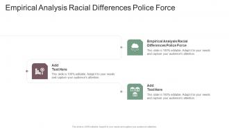 Empirical Analysis Racial Differences Police Force In Powerpoint And Google Slides Cpb