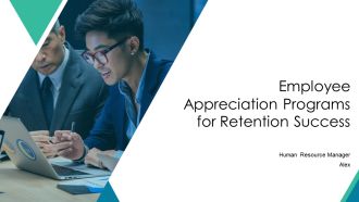 Employee Appreciation Programs For Retention Success PPT Designs AT