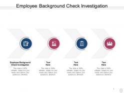Employee background check investigation ppt powerpoint styles inspiration cpb