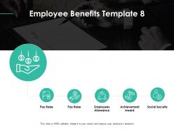 Employee benefits achievement award ppt powerpoint presentation gallery designs download
