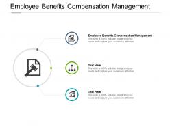 Employee benefits compensation management ppt powerpoint presentation outline cpb