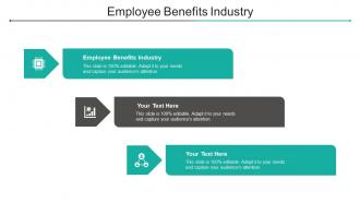 Employee Benefits Industry Ppt Powerpoint Presentation Icon Example Cpb
