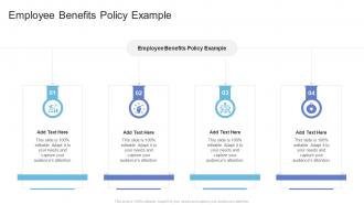 Employee Benefits Policy Example In Powerpoint And Google Slides Cpb