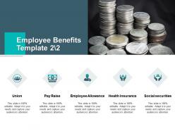 Employee benefits social securities pay raise ppt powerpoint presentation summary portrait