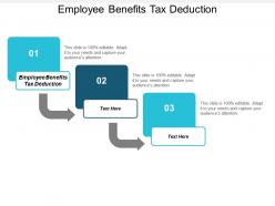 Employee benefits tax deduction ppt powerpoint presentation gallery background cpb