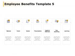 Employee benefits template learning vision medical ppt powerpoint presentation file templates