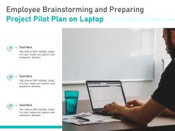 Employee brainstorming and preparing project pilot plan on laptop