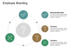 Employee branding ppt powerpoint presentation icon visual aids cpb