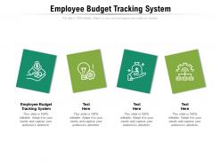 Employee budget tracking system ppt powerpoint presentation inspiration layout cpb