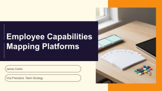Employee Capabilities Mapping Platforms PPT Summary VA