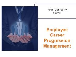 Employee career progression management powerpoint presentation slides