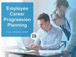 Employee Career Progression Planning Powerpoint Presentation Slides