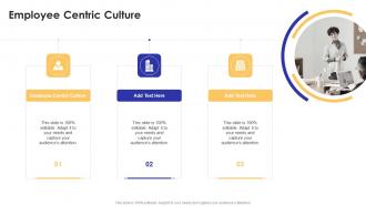 Employee Centric Culture In Powerpoint And Google Slides Cpb