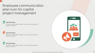 Employee Communication Plan Icon For Capital Project Management