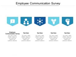 Employee communication survey ppt powerpoint presentation outline maker cpb