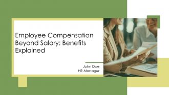 Employee Compensation Beyond Salary Benefits Explained PPT Sample AT