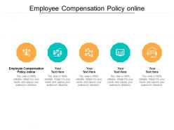 Employee compensation policy online ppt powerpoint presentation gallery outfit cpb