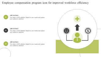 Employee Compensation Program Icon For Improved Workforce Efficiency