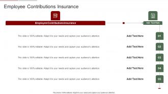 Employee Contributions Insurance In Powerpoint And Google Slides Cpb